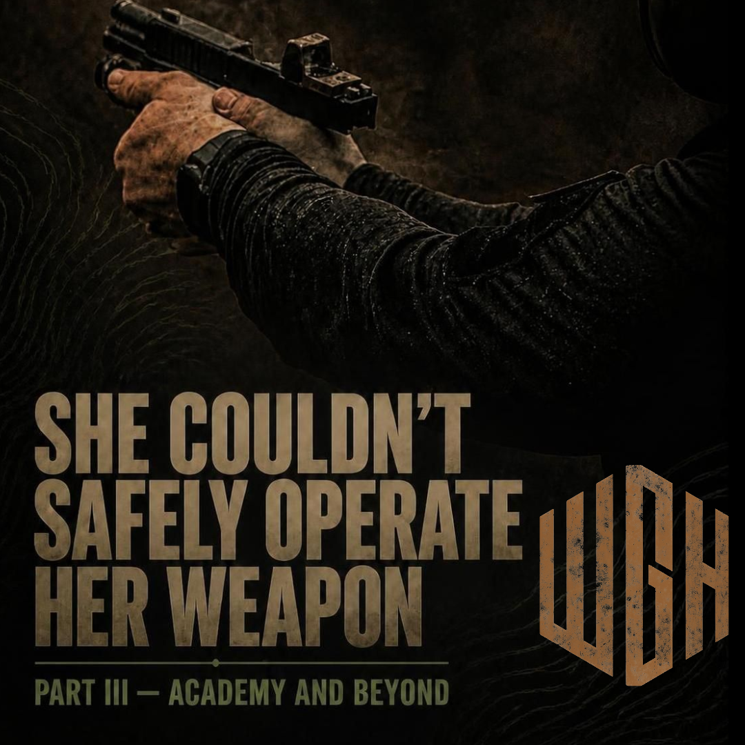 Academy and Beyond: She Couldn't Safely Operate Her Weapon